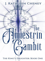 The Amiestrin Gambit: The King's Daughter, #1