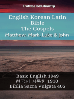 English Korean Latin Bible - The Gospels - Matthew, Mark, Luke & John: Basic English 1949 - 한국의 거룩한 1910 - Biblia Sacra Vulgata 405