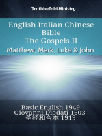 English Italian Chinese Bible - The Gospels II - Matthew, Mark, Luke & John: Basic English 1949 - Giovanni Diodati 1603 - 圣经和合本 1919