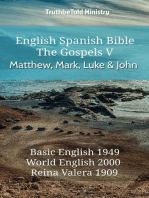 English Spanish Bible - The Gospels V - Matthew, Mark, Luke and John: Basic English 1949 - World English 2000 - Reina Valera 1909