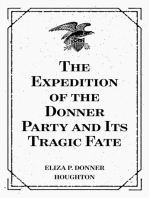 The Expedition of the Donner Party and Its Tragic Fate