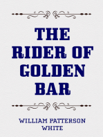 The Rider of Golden Bar