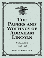 The Papers and Writings of Abraham Lincoln: Volume 7, 1863-1865