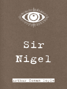 Sir Nigel By Arthur Conan Doyle Ebook Scribd