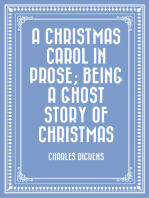 A Christmas Carol in Prose; Being a Ghost Story of Christmas