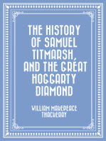 The History of Samuel Titmarsh, and The Great Hoggarty Diamond