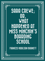 Sara Crewe; Or, What Happened at Miss Minchin's Boarding School