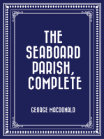 The Seaboard Parish, Complete