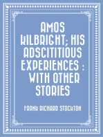 Amos Kilbright; His Adscititious Experiences 