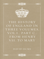 The History of England in Three Volumes, Vol.I., Part C.: From Henry VII. to Mary