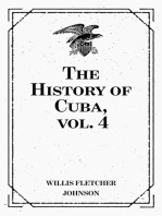 The History of Cuba, vol. 4