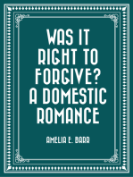 Was It Right to Forgive? A Domestic Romance