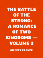 The Battle of the Strong: A Romance of Two Kingdoms — Volume 2