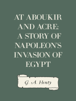 At Aboukir and Acre: A Story of Napoleon's Invasion of Egypt