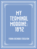 My Terminal Moraine: 1892