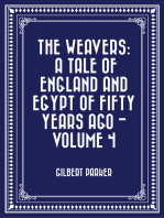 The Weavers: a tale of England and Egypt of fifty years ago - Volume 4