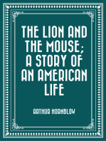 The Lion and the Mouse; a Story of an American Life