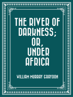 The River of Darkness; Or, Under Africa