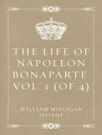 The Life of Napoleon Bonaparte. Vol. 1 (of 4)