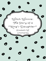 Witch Winnie: The Story of a "King's Daughter"