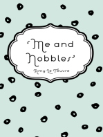 'Me and Nobbles'