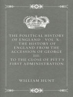 The Political History of England - Vol. X.: The History of England from the Accession of George III: to the close of Pitt's first Administration