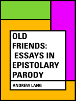 Old Friends: Essays in Epistolary Parody