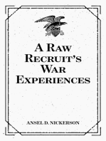 A Raw Recruit's War Experiences