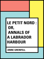 Le Petit Nord : or, Annals of a Labrador Harbour