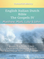 English Italian Dutch Bible - The Gospels IV - Matthew, Mark, Luke & John: Basic English 1949 - Giovanni Diodati 1603 - Lutherse Vertaling 1648