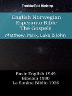 English Norwegian Esperanto Bible - The Gospels - Matthew, Mark, Luke & John: Basic English 1949 - Bibelen 1930 - La Sankta Biblio 1926