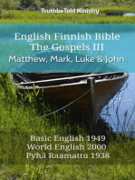 English Finnish Bible - The Gospels III - Matthew, Mark, Luke and John: Basic English 1949 - World English 2000 - Pyhä Raamattu 1938