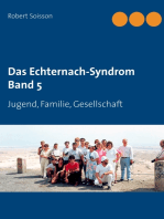 Das Echternach-Syndrom Band 5: Jugend, Familie, Gesellschaft