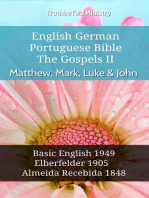 English German Portuguese Bible - The Gospels II - Matthew, Mark, Luke & John: Basic English 1949 - Elberfelder 1905 - Almeida Recebida 1848