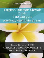 English Russian Slovak Bible - The Gospels - Matthew, Mark, Luke & John: Basic English 1949 - Синодального Перевода 1876 - Roháčkova Biblia 1936