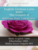 English German Latin Bible - The Gospels II - Matthew, Mark, Luke & John: Basic English 1949 - Elberfelder 1905 - Biblia Sacra Vulgata 405