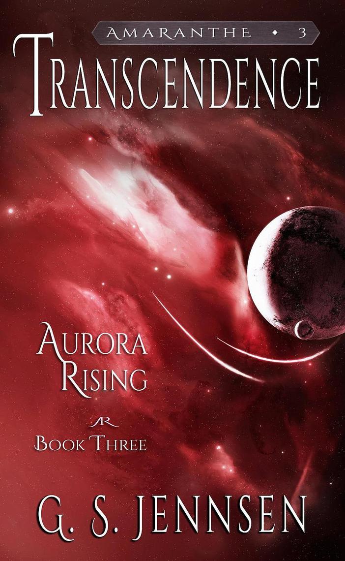Transcendence (Aurora Rising Book Three) by Jennsen (Ebook
