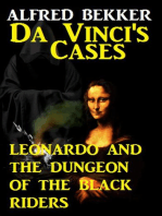 Leonardo and the Dungeon of the Black Riders: Da Vinci's Cases