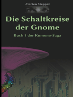 Die Schaltkreise der Gnome: Buch 1 der Kumono-Saga