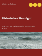 Historisches Strandgut: 13 kurze Geschichts-Geschichten von der Küste