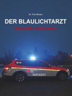 Der Blaulichtarzt: Sekunden entscheiden