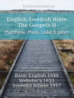 English Swedish Bible - The Gospels II - Matthew, Mark, Luke and John: Basic English 1949 - Websters 1833 - Svenska Bibeln 1917