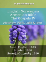 English Norwegian Armenian Bible - The Gospels - Matthew, Mark, Luke & John: Basic English 1949 - Bibelen 1930 - Աստվածաշունչ 1910
