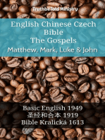 English Chinese Czech Bible - The Gospels - Matthew, Mark, Luke & John: Basic English 1949 - 圣经和合本 1919 - Bible Kralická 1613
