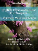 English Esperanto Bible - The Gospels - Matthew, Mark, Luke and John: Basic English 1949 - Darby 1890 - La Sankta Biblio 1926