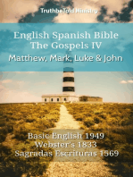 English Spanish Bible - The Gospels IV - Matthew, Mark, Luke and John: Basic English 1949 - Websters 1833 - Sagradas Escrituras 1569