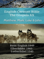 English German Bible - The Gospels XX - Matthew, Mark, Luke & John: Basic English 1949 - Elberfelder 1905 - Lutherbibel 1545