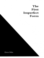 The First Imperfect Form