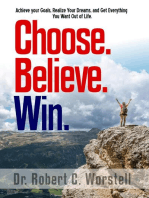 Choose. Believe. Win.