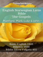 English Norwegian Latin Bible - The Gospels - Matthew, Mark, Luke & John: Basic English 1949 - Bibelen 1930 - Biblia Sacra Vulgata 405